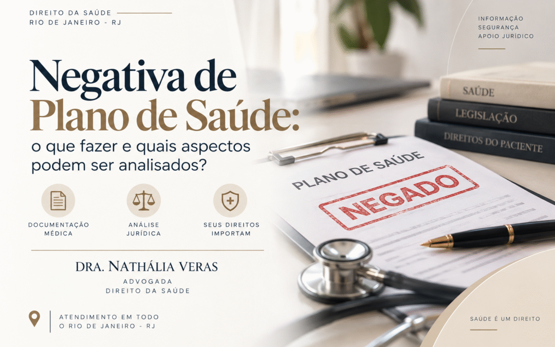 Negativa de Plano de Saúde: O Que Fazer e Como Analisar